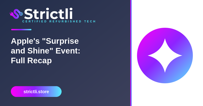 Apple's "Surprise and Shine" Event Recap: Everything Apple Just Announced