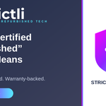 Strictli — What Certified Refurbished really means