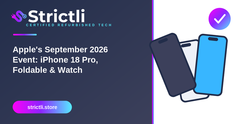 Apple's September 2026 Event: iPhone 18 Pro, a Foldable, and Apple Watch Series 12