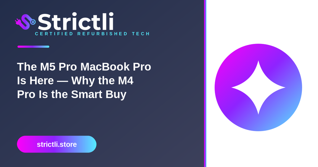 The M5 Pro MacBook Pro Is Here — and It Makes the Certified M4 Pro the Smart Buy in 2026